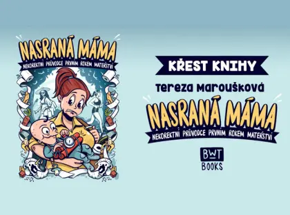 Vychází 2. díl knihy Nasraná Máma