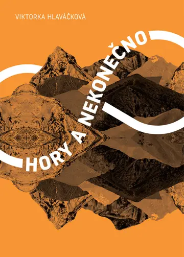 Viktorka Rys - Hory a nekonečno