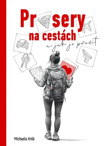 Průsery na cestách a jak je přežít