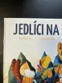 Jedlíci na cestách - fotka 4